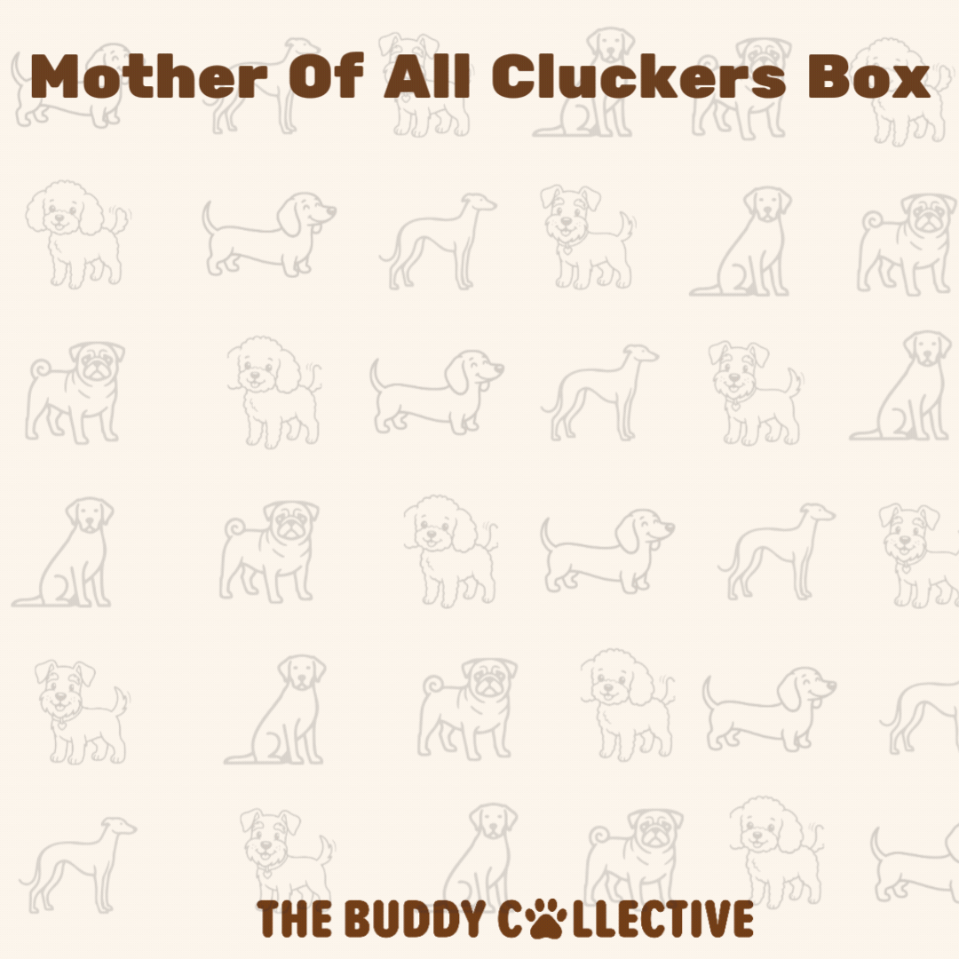Mother Of All Cluckers Box